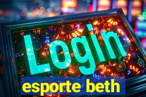 esporte beth